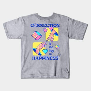 "Connection Is Key To Happiness" - Inspirational Quotes On Yoga Kids T-Shirt